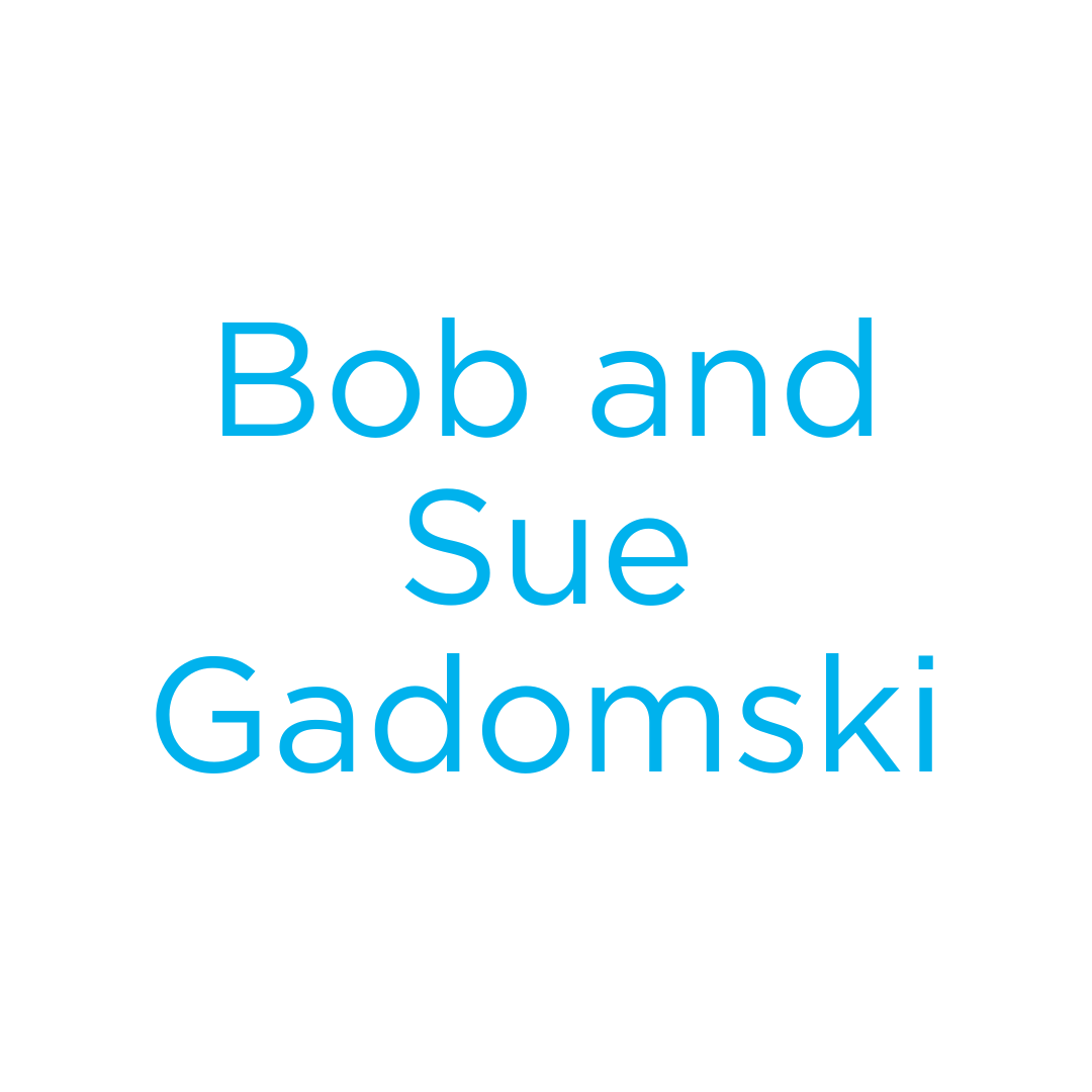 Bob and Sue Gadomski
